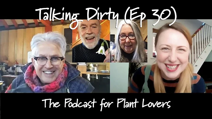Talking Dirty: Brian Ellis & Val Bourne, Galanthop...
