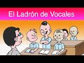 BONITO cuento para Dormir Niños 💕 El Ladrón de Vocales