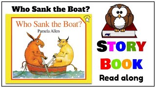 Who Sank The Boat? | Learn English Through Story with Story Activity