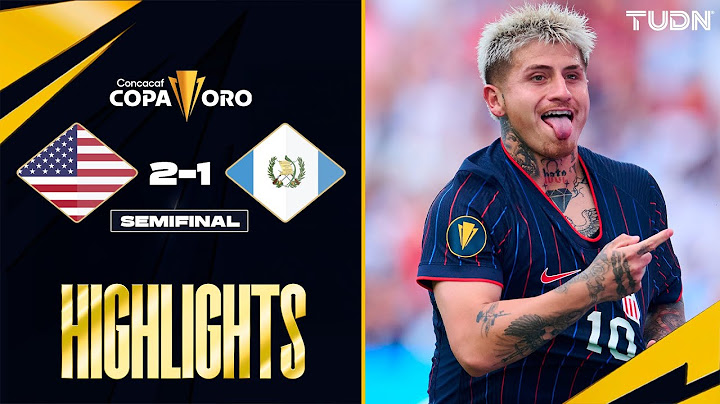 HIGHLIGHTS - Estados Unidos 2-1 Guatemala | Copa Oro - Semis 2025 | TUDN