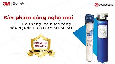Hệ thống lọc tổng Premium 3M AP904