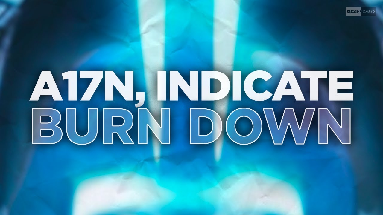 Watch A17N, Indicate - Burn Down (Official Audio) #electrohouse on YouTube Watch A17N, Indicate - Burn Down (Official Audio) #electrohouse on YouTube