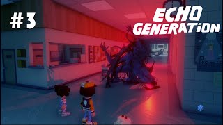 Echo Generation Playthrough - Part 3