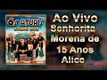 Os atuais ao vivo  senhorita  morena de 15 anos  alice  src produes