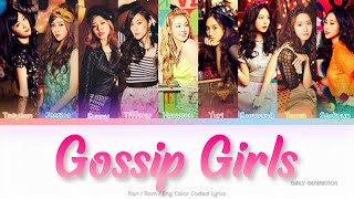 Girls’ Generation (少女時代) Gossip Girls Color Coded Lyrics (Kan/Rom/Eng)