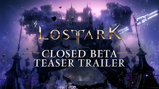 Lost Ark - Closed Beta Teaser Trailer