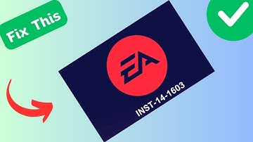 How to Fix “Error code: INST-14-1603” on EA App