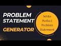 Problem statement generator  how to write a problem statement