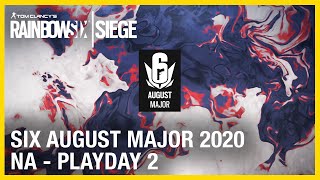 Rainbow Six Esports | Six August 2020 Major: Playday 2 | Ubisoft [NA]