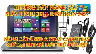 Hướng Dẫn Nâng Cấp Ổ Ssd Laptop Dell Inspiron 5437 74