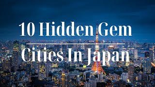 Discover Japan's Hidden Gems | The Ultimate Guide