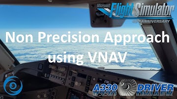 PMDG 777 Tutorial: How to fly Non Precision Approaches using VNAV | Real Airline Pilot