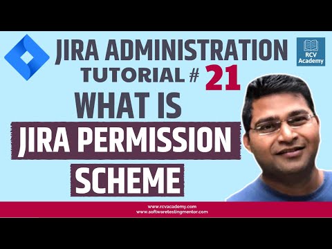 JIRA Administration Tutorial #21 - JIRA Permission Scheme Introduction