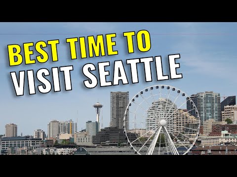 Video: Il periodo migliore per visitare Seattle