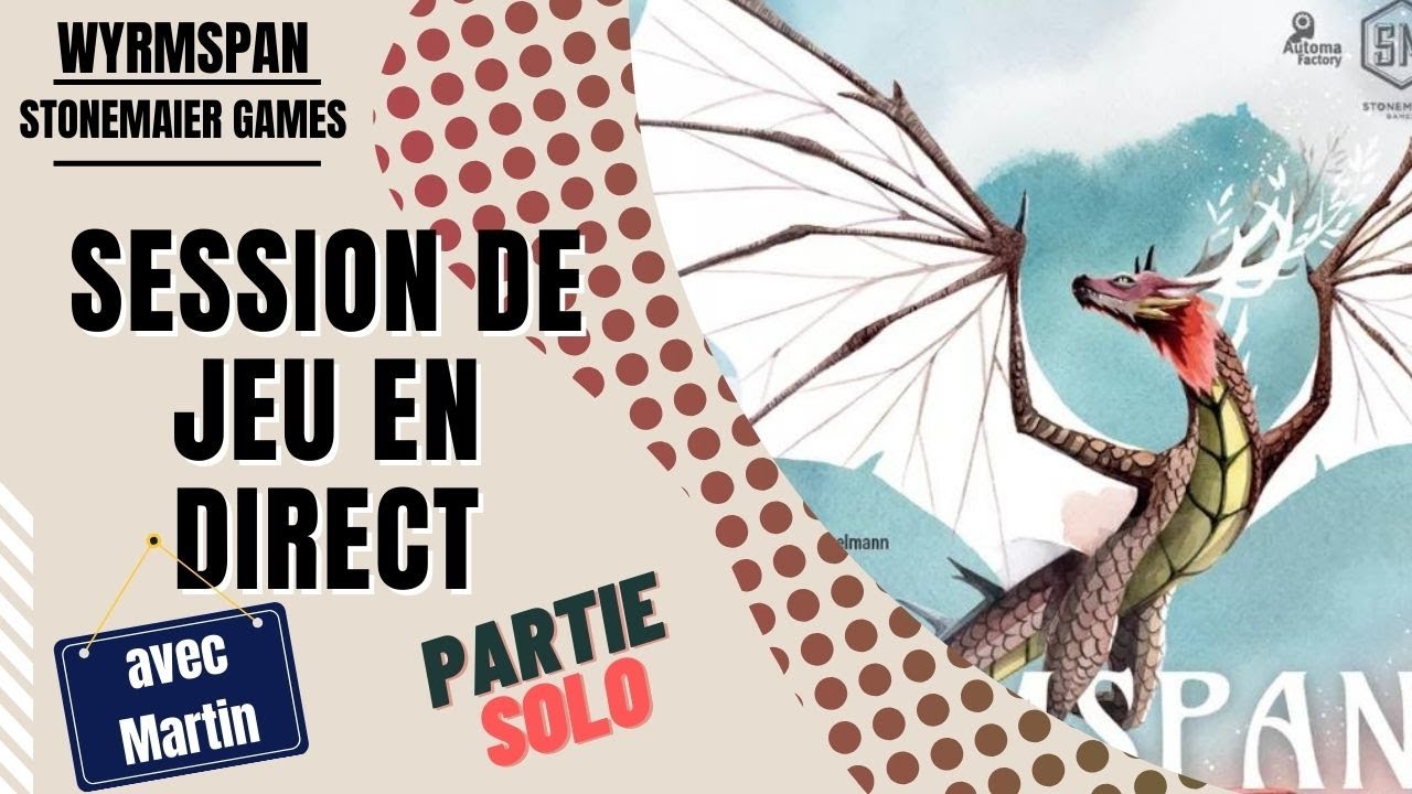 PARTIE EN DIRECT: WYRMSPAN de Stonemaier Games en solo - YouTube