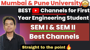 Best YouTube Channels for First Year Engineering Students | Mumbai & Pune University Best Channels 🔥