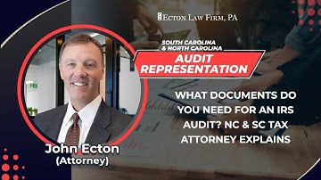 What Documents Do You Need For An IRS Audit? NC & SC Tax Attorney Explains