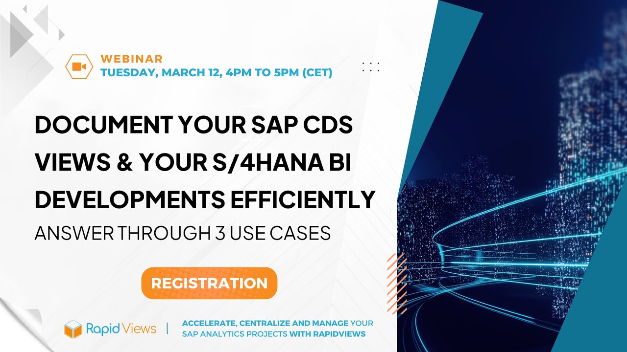 Webinar Replay : Document your SAP CDS Views & your S-4HANA BI developments efficiently