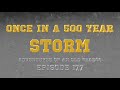 Once in a 500 year storm