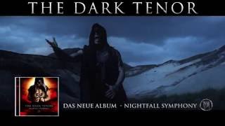 THE DARK TENOR - Toxic Rain Teaser - Nightfall Symphony