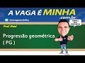 PROGRESSÃO GEOMÉTRICA (PG)