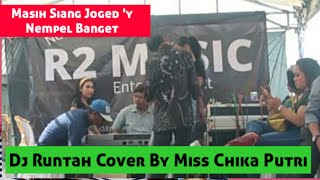 Dj Runtah  Cover By Miss Chika Putri