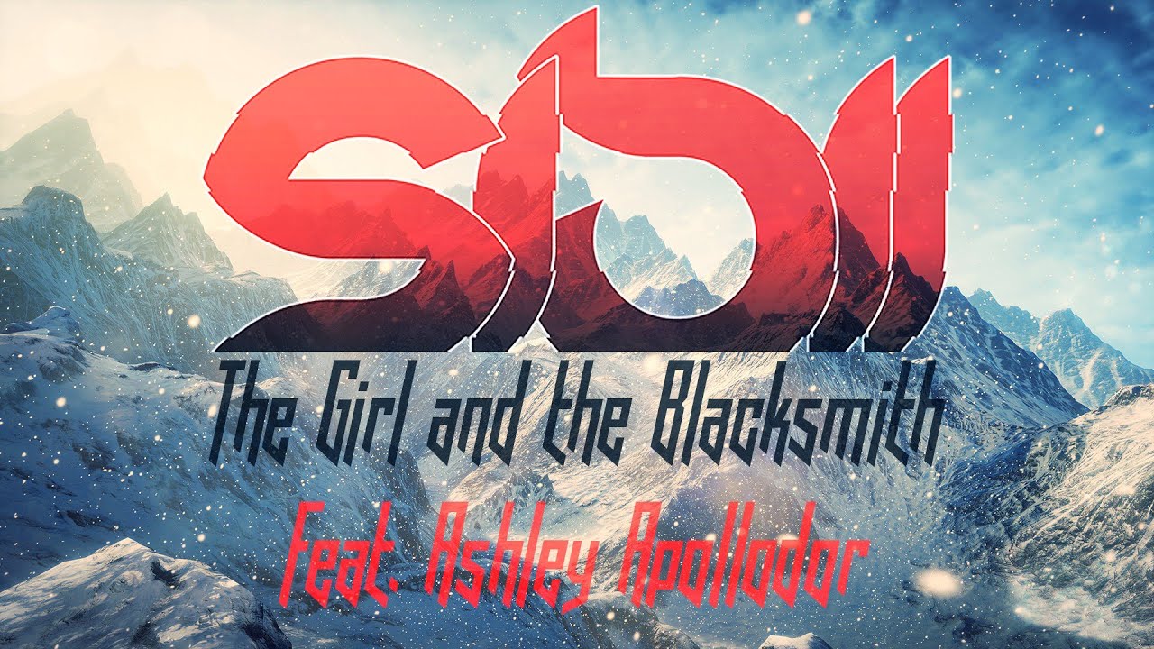 SiBii - The Girl and the Blacksmith feat. Ashley Apollodor