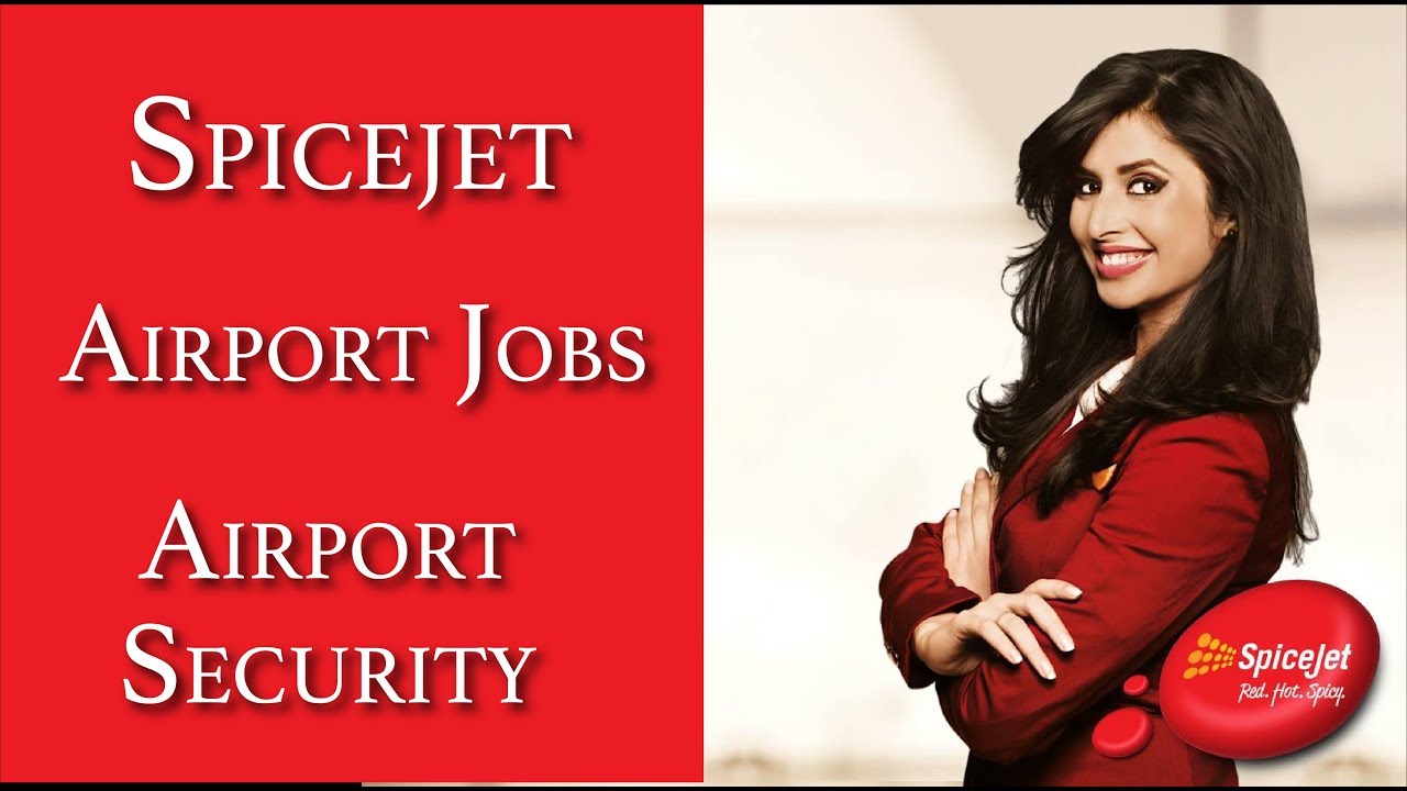 Airport Jobs Airport Security Spicejet YouTube