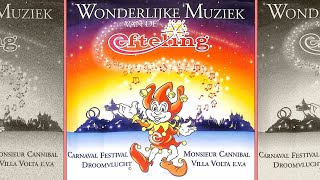 Wonderlijke Muziek van de Efteling - volledige CD