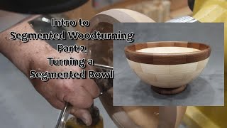 Introduction to Segmented Woodturning: Part 2