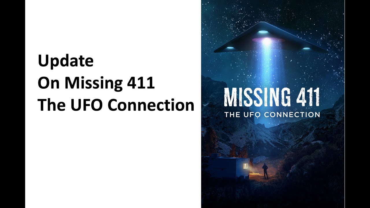 Missing 411- The UFO Connection Update - YouTube