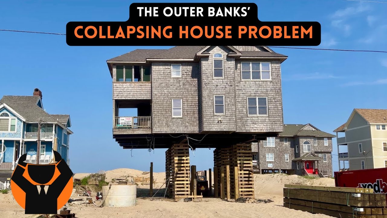 The Outer Banks' Collapsing House Problem