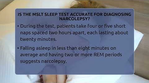 Is The MSLT Sleep Test Accurate For Diagnosing Narcolepsy? - Sleep Apnea Support Network