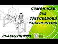 Molino de plástico / como hacer una trituradora de plástico casera