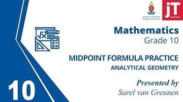 6  Gr 10 Mathematics - Analytical Geometry - Midpoint Formula Practice