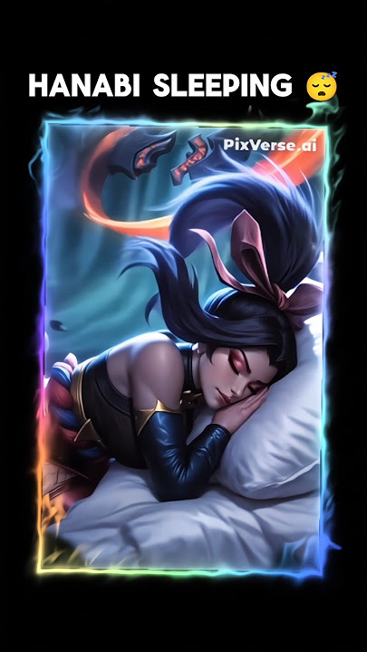 Hanabi Sleeping 😴 #shorts #mlbb #hanabi