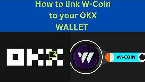 HOW TO LINK W-COIN TO YOUR OKX WALLET