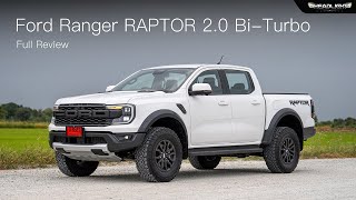 [Full Review] Ford Ranger RAPTOR 2.0 Bi-Turbo | Headlightmag