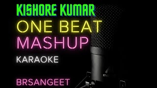 Video thumbnail of "One Beat Hindi Mashup Karaoke | Kishore Kumar | @BRSangeet"
