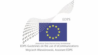 Edps Guidelines On The Use Of Ecommunications