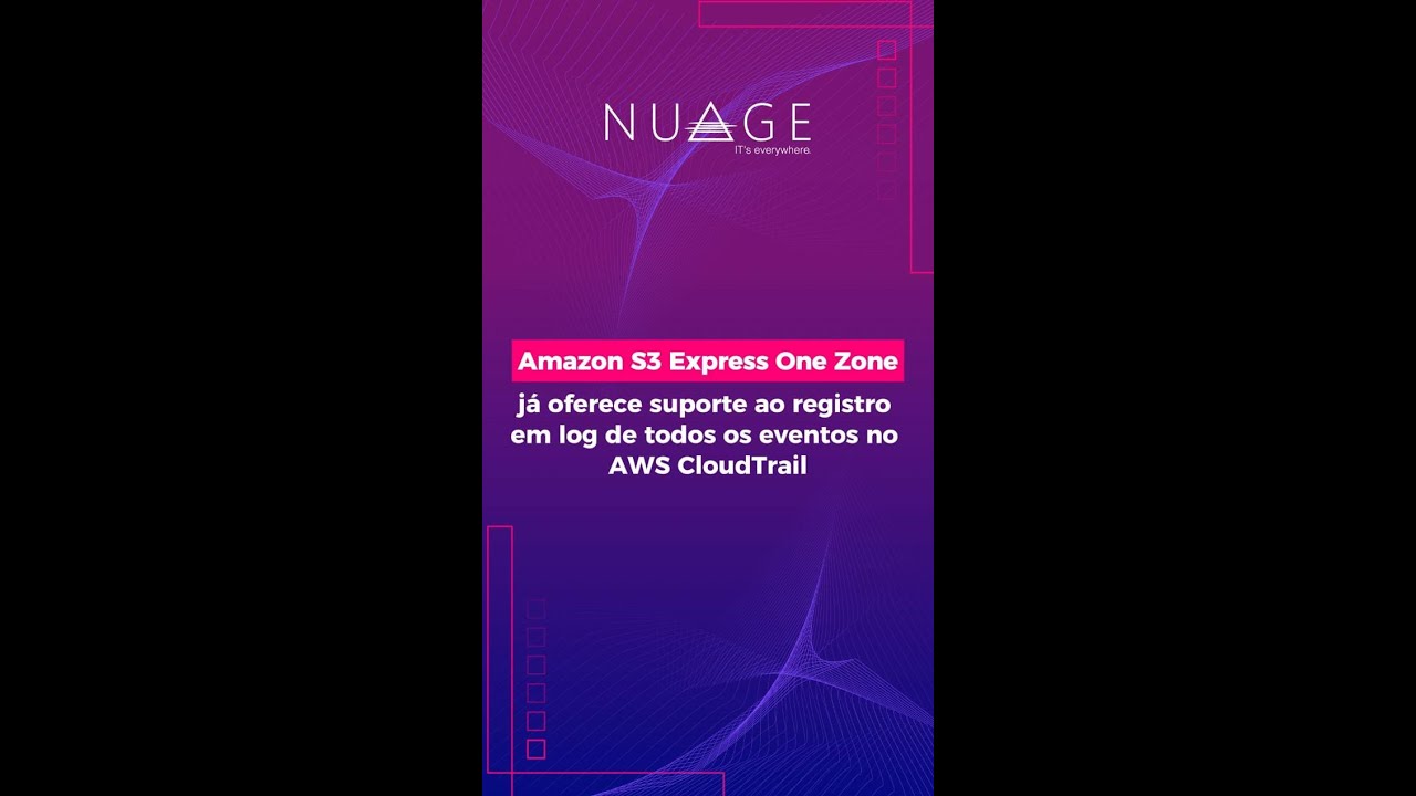 Amazon S3 Express One Zone oferece suporte ao registro em log de todos ...