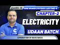 Class 10 Physics Chapter 2 Electricity Lecture 6 | Combination of Resistances ⚡ CBSE UDAAN Batch
