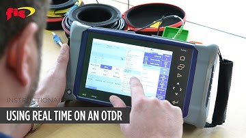 Using Real Time On An OTDR | Instructional