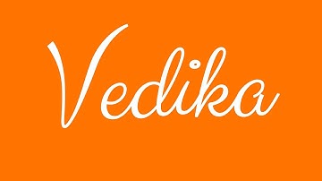 Learn how to Sign the Name Vedika Stylishly in Cursive Writing