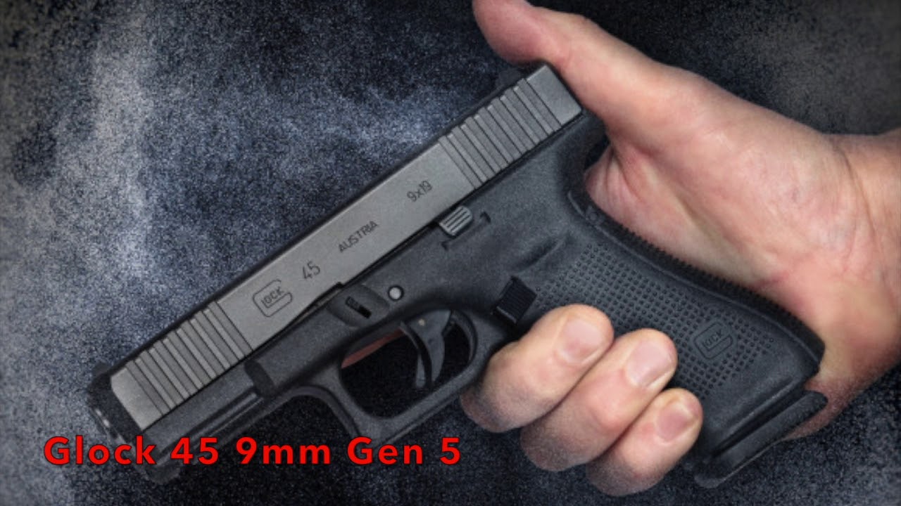 Glock G45 9mm Gen 5 - YouTube