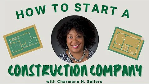 How To Start A Construction Company w/ Charmane H....