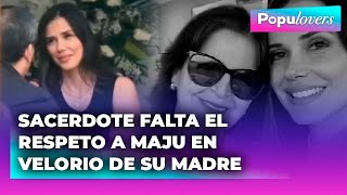 Maju Vive Incómodo Momento En Velorio De Su Madre Luego De Que Cura Le Pidiera Foto Populvers
