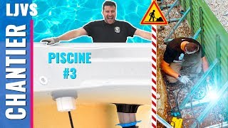 Une PISCINE pour la famille 3 Pose escalier et suite piscine LJVS