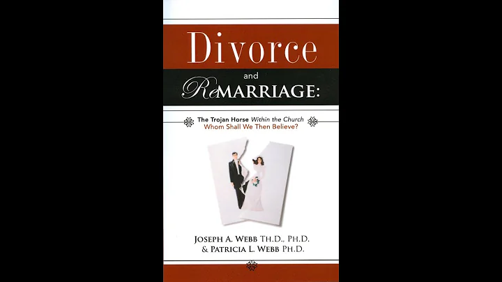 Divorce & Remarriage The Trojan Horse~ Joseph & Pa...