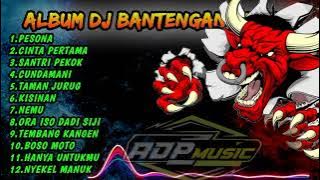 DJ BANTENGAN ‼️ FULL ALBUM COCOK BUAT CEK SOUNd